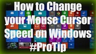 HOW-TO Control your Mouse Cursor Speed on Windows 10  8  7  Vista