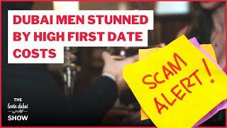 Dubai Men Stunned by High First Date Costs