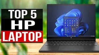 TOP 5 Best HP Laptops 2024