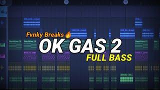 DJ TABRAK TABRAK MASUK  OK GAS 2 FULL BASS TIKTOK VIRAL 2023