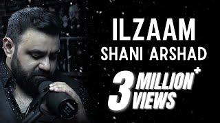 ILZAAM - Shani Arshad