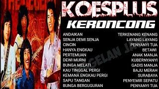 KOES PLUS KERONCONG FULL ALBUM