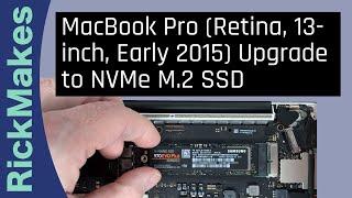 MacBook Pro Retina 13-inch Early 2015 Upgrade to NVMe M.2 SSD