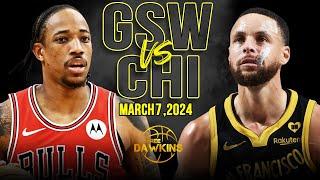 Golden State Warriors vs Chicago Bulls Full Game Highlights  March 7 2024  FreeDawkins