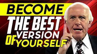 Become The Best Version Of Yourself  Jim Rohn Motivational Speech