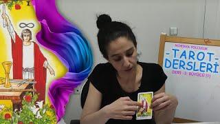 Tarot Dersi-3  I-Büyücü kartı