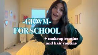 GRWM for school +in depth makeup routine and how i curl i hair