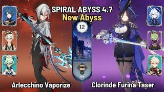 C0 Arlecchino Vaporize  C0 Clorinde Furina Taser  New Spiral Abyss 4.7 Floor 12  Genshin Impact