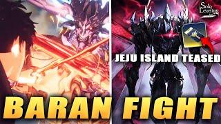 BARAN THE DEMON KING FINAL BOSS FIGHT & JEJU ISLAND HYPE BEGINS Solo Leveling Arise