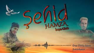 GRUP DİRİLİŞ ADANA ŞEHİD HAMZA İNŞAALLAH