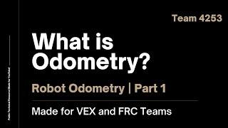 What is Odometry?  An Introduction to the Essence of Robot Odometry Pt. 1