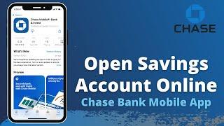 Chase Bank Savings Account Sign Up  Open Chase Bank Account Online - Chase Mobile App