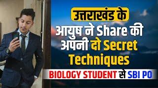 Ayush-SBI PO Topper Shares his 2 Secrets  First Attempt  SBI PO Final Result 2024