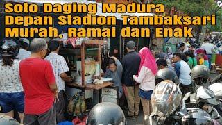 Soto Daging Madura Tanpa Nama yang Ramai dan Nunggu Lama  Kuliner Surabaya