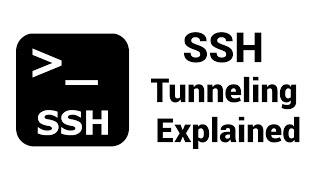 SSH Tunneling Explained With Examples