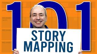 User Story Mapping 101 - How to Create a USER STORY MAP