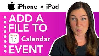 How to Add a File to a Calendar Event on Your iPhone or iPad