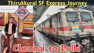 Thirukkural Express Journey Chennai to Delhi EP 1 Train Adventure