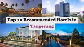 Top 10 Recommended Hotels In Tangerang  Best Hotels In Tangerang