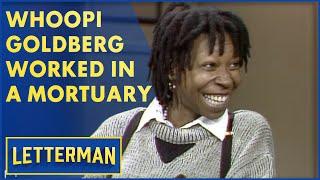 Whoopi Goldberg Loved Working In A Mortuary  Letterman