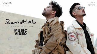 Bematlab Official Video Asim Azhar ft. Talha Anjum  BEMATLAB