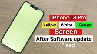 iPhone 13 Pro YellowWhiteGreen screen of death after IOS update fixed.