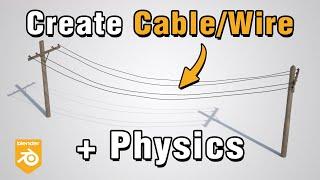 The BEST way to create CABLESWIRES with PHYSICS in Blender