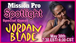 Jordan Blade - MPW Spotlight May 30 2024