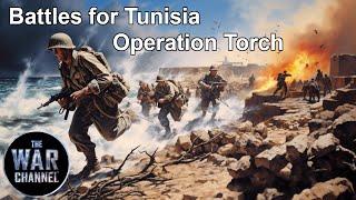 Battlefield  The Battles For Tunisia  Operation Torch  Part 1