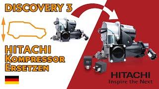 Hitachi Kompressor ERSETZEN - Land Rover Discovery & Range Rover Sport  Hitachi Astemo Aftermarket