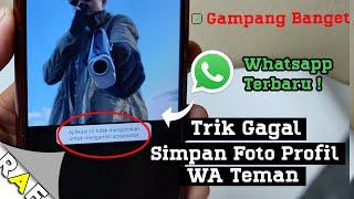 Trik Mudah Cara Simpan Foto Profil WA Orang Lain 