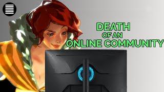 Transistor as the Death of an Online Community