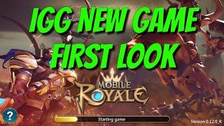 Mobile Royale - First Look