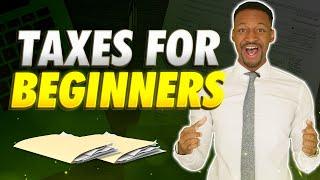 Tax Basics For Beginners Taxes 101