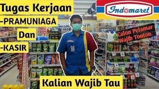 Kerjaan Pramuniaga dan Kasir di indomaret