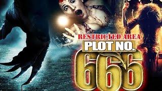 Plot No. 666 2015 HD - Latest Bollywood Horror Movie