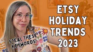 Etsy Trends for Christmas 2023 Why should you bother checking them out? THIS is why.