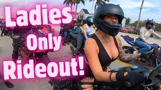 LADIES ONLY RIDE OUT  Episode. 2