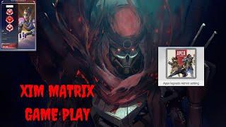 XIM MATRIX APEX LEGENDS AIMBOT CONFIG GAME PLAY