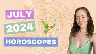  JULY 2024 HOROSCOPES  ALL 12 SIGNS 