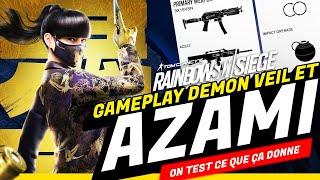 GAMEPLAY AZAMI et DEMON VEIL ️ Rainbow Six Siege