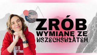 Sprawdź jak Wszechświat się z Tobą wymienia. Obfitość - sprawdź się w ćwiczeniu.