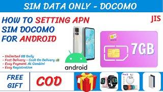 HOW TO SETTING APN FOR  SIM DOCOMO 7GB  ANDROID - Japan Sim #7GB