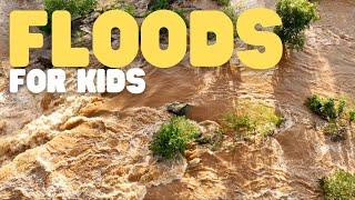 Floods for Kids  Learn about the three types of floods