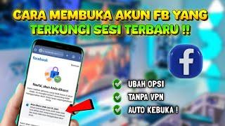 LANGSUNG KEBUKA ‼️ Cara Membuka Akun FB yang Terkunci Sesi Baru 2024