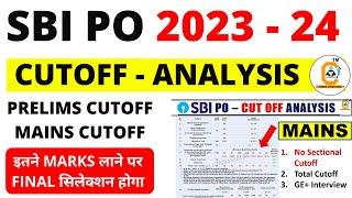 SBI PO 2023 - 24  CUTOFF ANALYSIS  Prelims Cutoff  Mains Cutoff  Interview Cutoff  VIKAS SHARMA