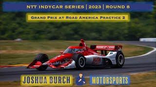  IndyCar  2023  Round 8  #SonsioGP  Grand Prix of Road America Practice 2 Watch-Along