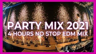 Mashups & Remixes Of Popular Songs 2021   PARTY CLUB MUSIC MIX 2021  4 HOURS NO STOP MIX 