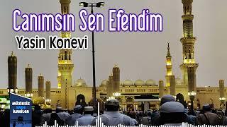 Yasin Konevi -Canımsın Sen Efendim   Müziksiz Sade İlahiler