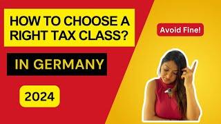 How to Choose the Right Tax Class in Germany to avoid getting fined